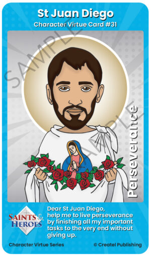 St Juan Diego Character Virtue Card
