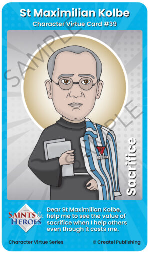 St Maximilian Kolbe Character Virtue Card