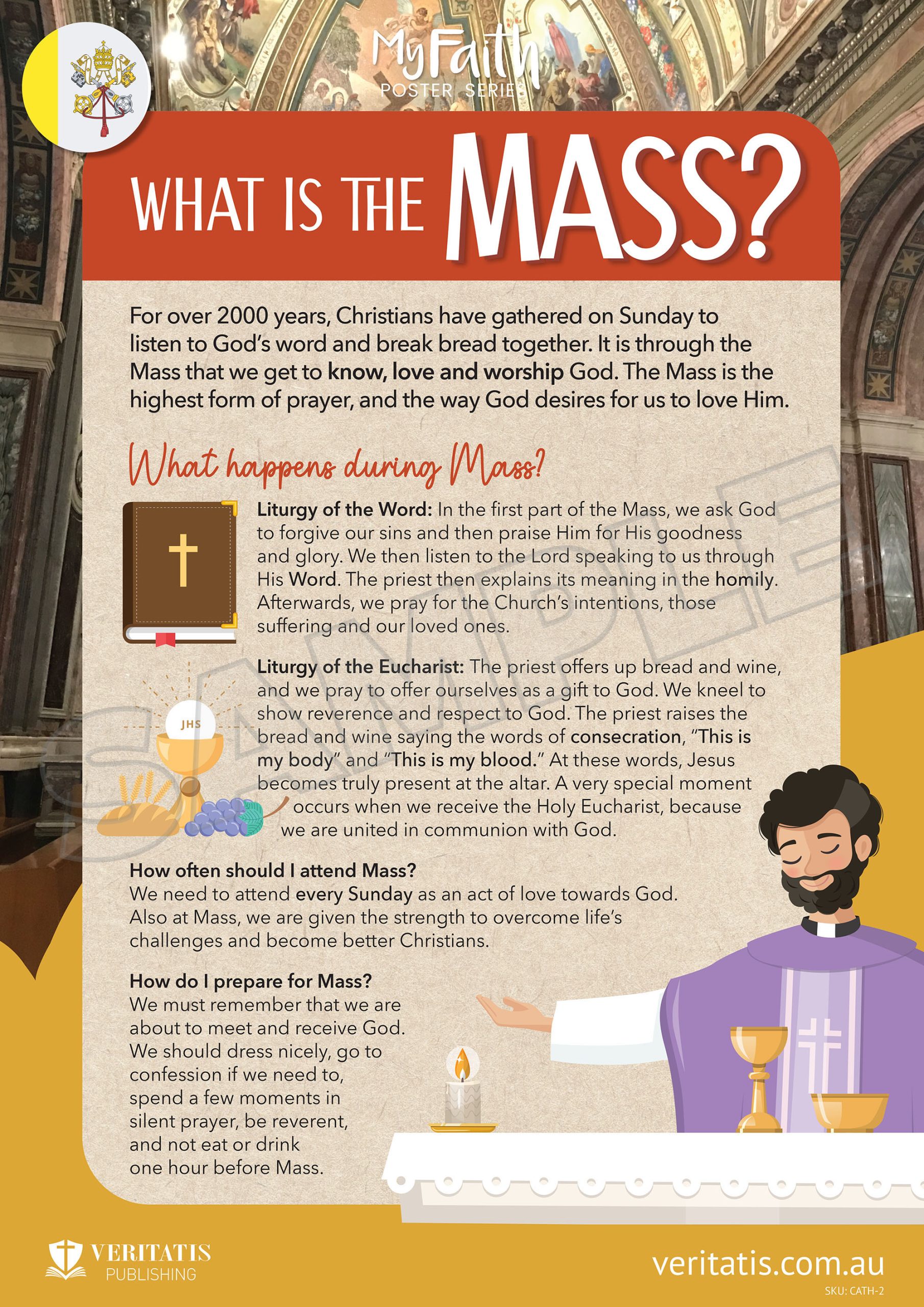What Is The Mass?  (The Catholic Faith Series)