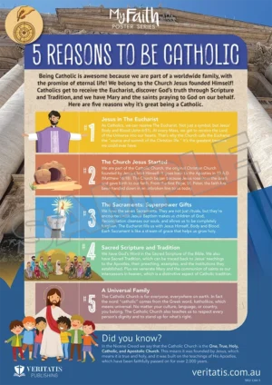 Five Reasons To Be Catholic (The Catholic Faith in Action Series)