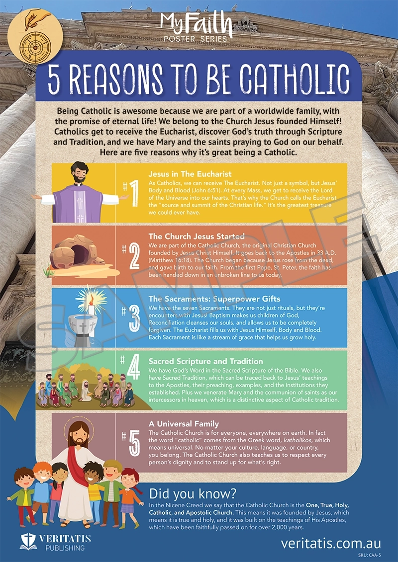 Five Reasons To Be Catholic (The Catholic Faith in Action Series)